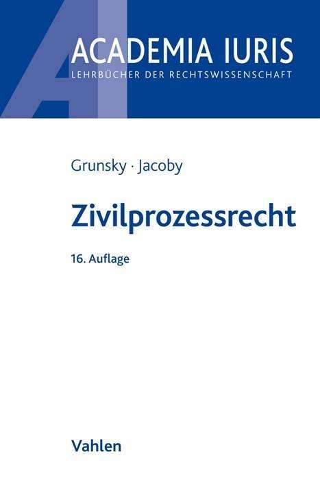Wolfgang Grunsky: Zivilprozessrecht, Buch