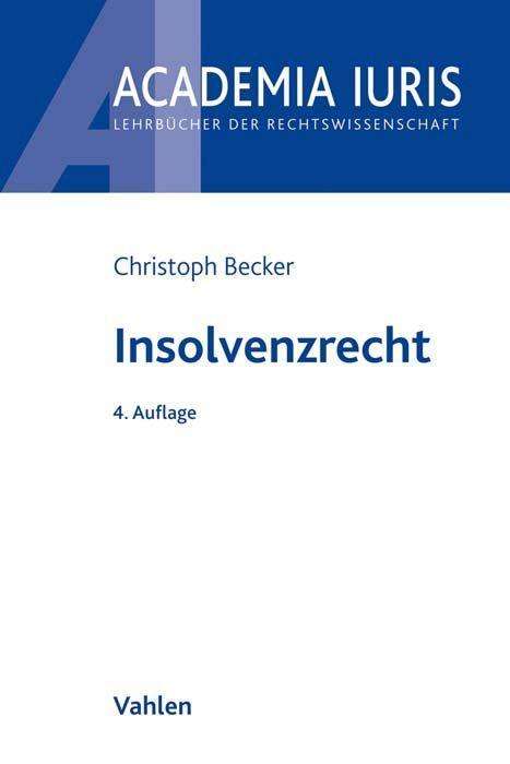 Christoph Becker: Insolvenzrecht, Buch