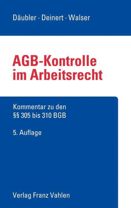 Wolfgang Däubler: AGB-Kontrolle im Arbeitsrecht, Buch