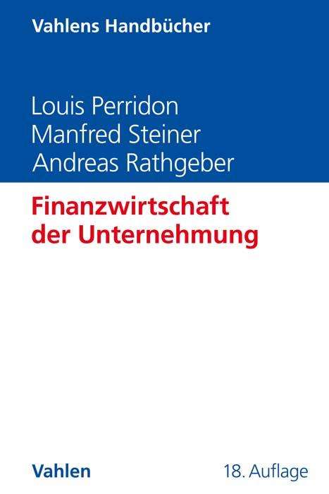 Louis Perridon: Finanzwirtschaft der Unternehmung, Buch