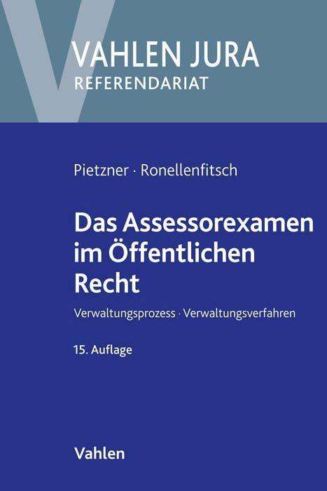 Rainer Pietzner: Das Assessorexamen im Öffentlichen Recht, Buch