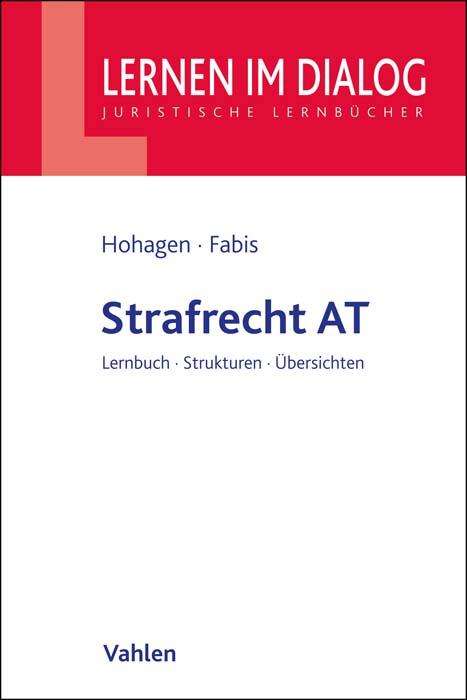 Marc-Philipp Hohagen: Strafrecht Allgemeiner Teil, Buch