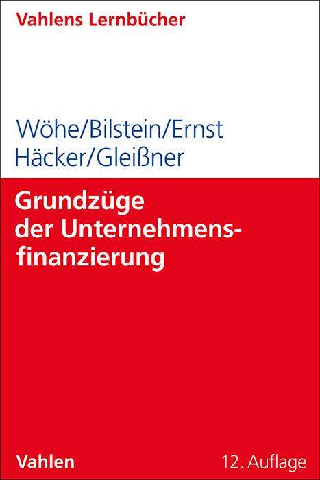 Günter Wöhe: Grundzüge der Unternehmensfinanzierung, Buch