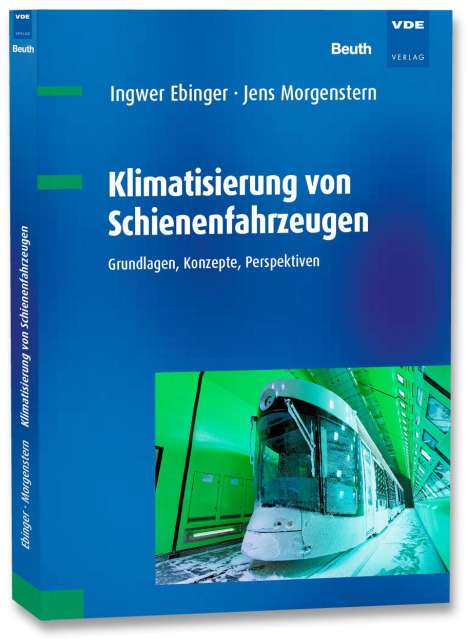 Ingwer Ebinger: Klimatisierung von Schienenfahrzeugen, Buch