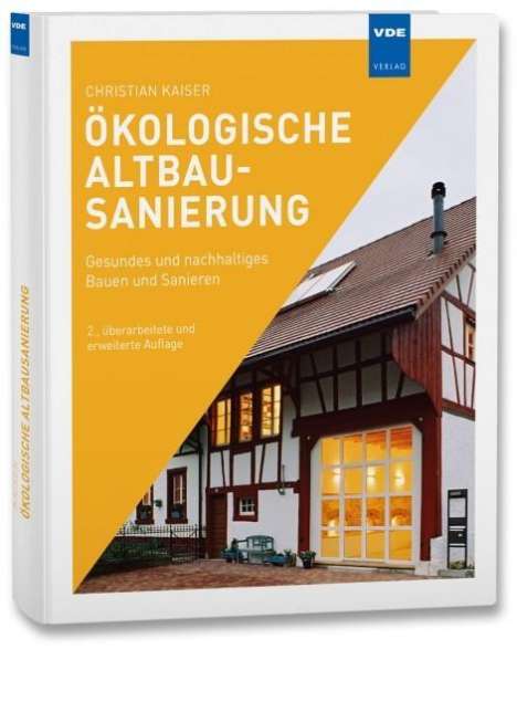 Christian Kaiser: Ökologische Altbausanierung, Buch