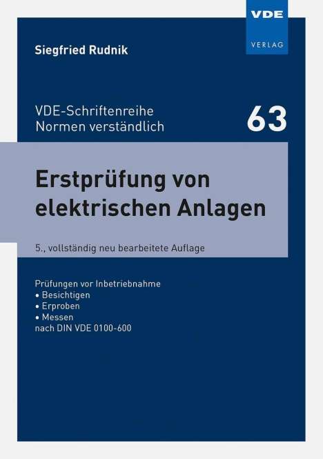 Siegfried Rudnik: Erstprüfung von elektrischen Anlagen, Buch