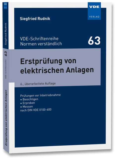 Siegfried Rudnik: Erstprüfung von elektrischen Anlagen, Buch