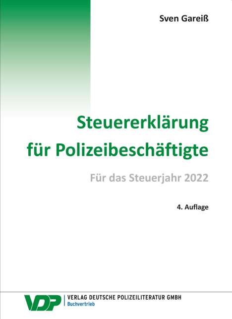 Sven Gareiß: Gareiß, S: Steuererklärung für Polizeibeschäftigte 2022, Buch