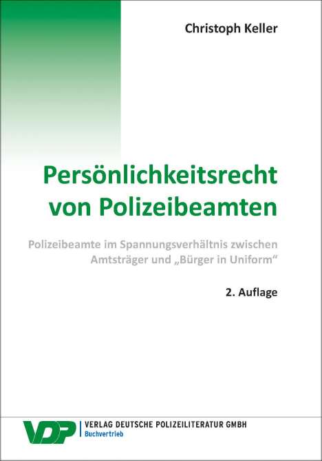 Christoph Keller: Persönlichkeitsrecht von Polizeibeamten, Buch