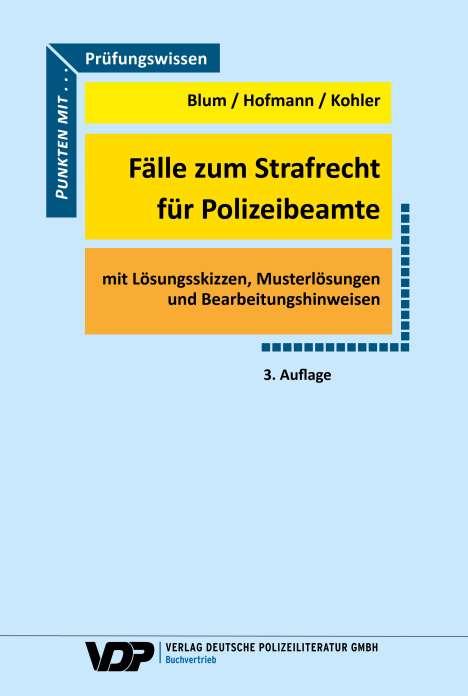Barbara Blum: Fälle zum Strafrecht für Polizeibeamte, Buch