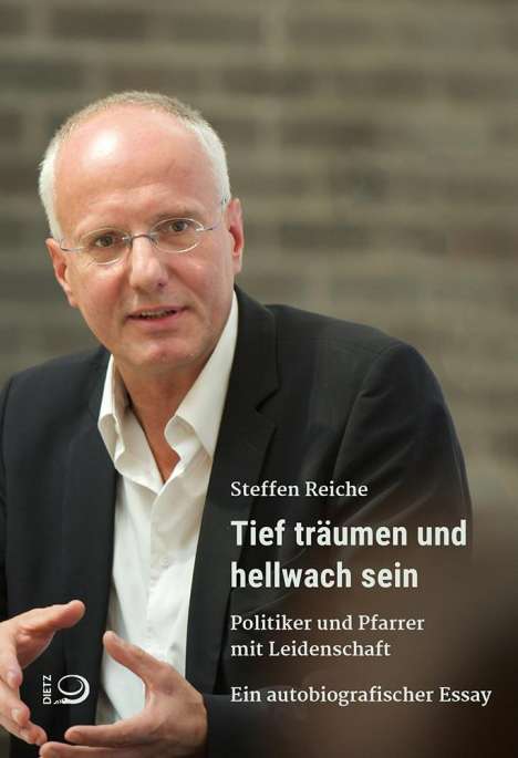 Steffen Reiche: Freiheit und Recht und dann erst die Einheit, Buch