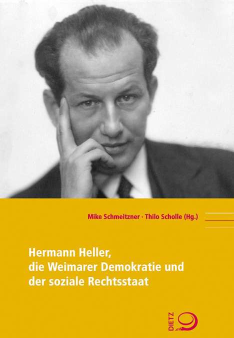 Hermann Heller, die Weimarer Demokratie und der soziale Rechtsstaat, Buch