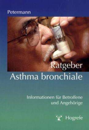 Franz Petermann: Petermann, F: Ratgeber Asthma, Buch