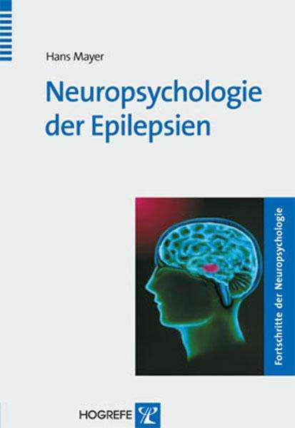 Hans Mayer: Neuropsychologie der Epilepsie, Buch