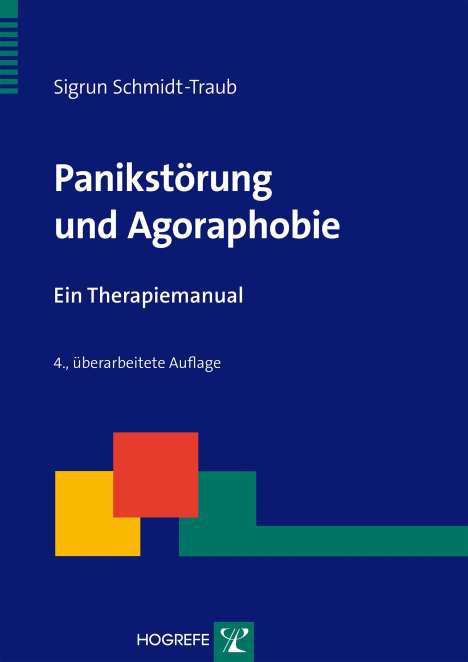 Sigrun Schmidt-Traub: Panikstörung und Agoraphobie, Buch