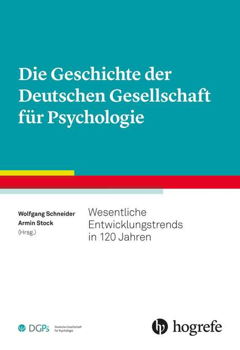 Die Geschichte der Deutschen Gesellschaft für Psychologie, Buch