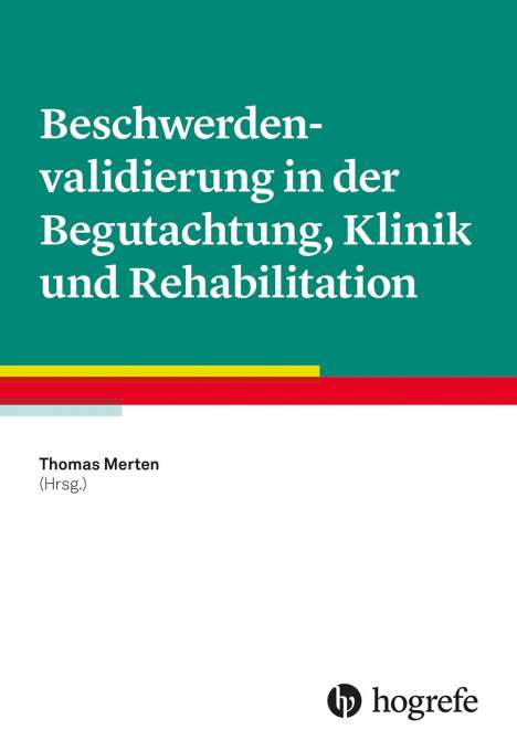 Beschwerdenvalidierung in der Begutachtung, Klinik und Rehabilitation, Buch