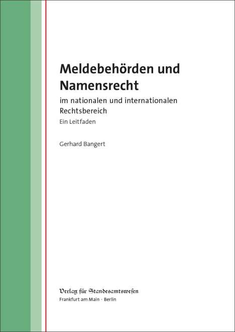Gerhard Bangert: Meldebehörden und Namensrecht, Buch