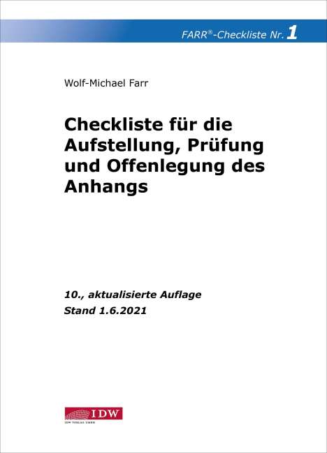 Wolf-Michael Farr: Checkliste 1 (Aufstellung, Prüfung und Offenlegung des Anhangs), Buch