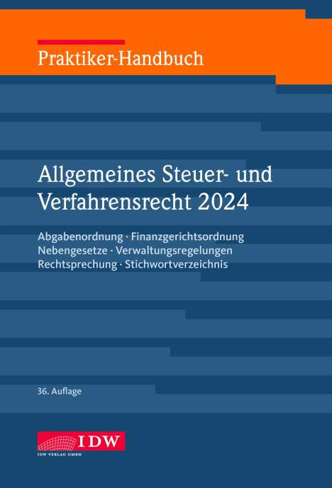 Praktiker-Handbuch Allgemeines Steuer-und Verfahrensrecht 2024, Buch