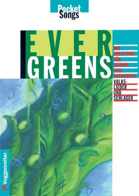 Evergreens, Noten