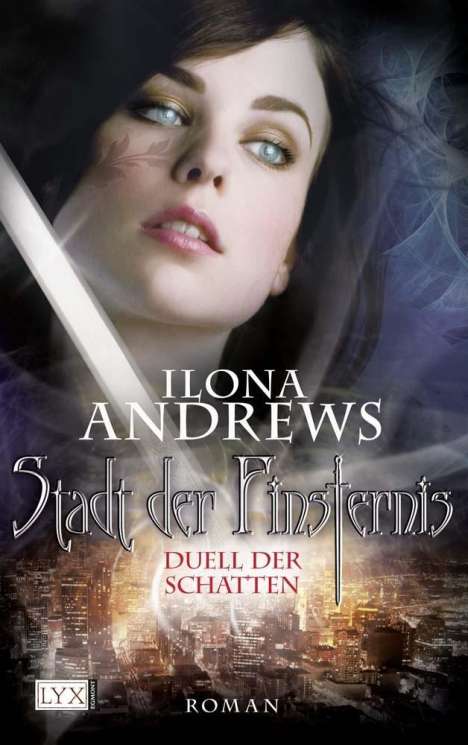 Ilona Andrews: Andrews, I: Stadt der Finsternis 3, Buch