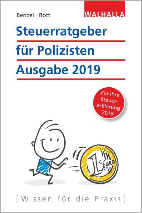 Wolfgang Benzel: Steuerratgeber für Polizisten - Ausgabe 2019, Buch
