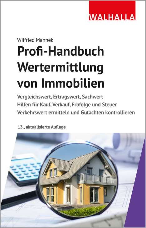 Wilfried Mannek: Profi-Handbuch Wertermittlung von Immobilien, Buch