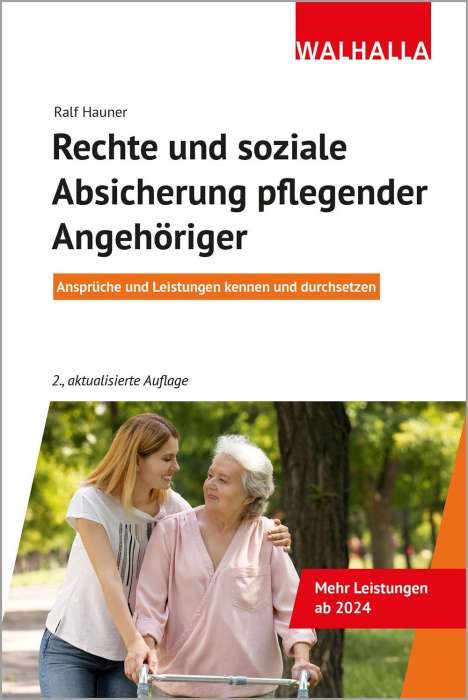 Ralf Hauner: Rechte und soziale Absicherung pflegender Angehöriger, Buch