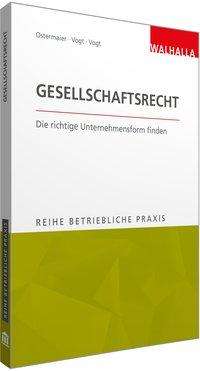 Christian Ostermaier: Ostermaier, C: Betriebliche Praxis - Gesellschaftsrecht, Buch