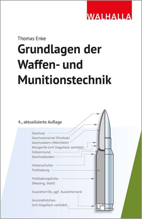 Thomas Enke: Grundlagen der Waffen- und Munitionstechnik, Buch