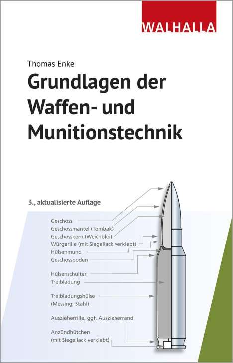 Thomas Enke: Enke, T: Grundlagen der Waffen- und Munitionstechnik, Buch