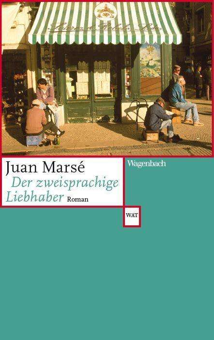 Juan Marsé: Der zweisprachige Liebhaber, Buch