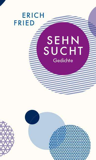 Erich Fried: Sehnsucht, Buch