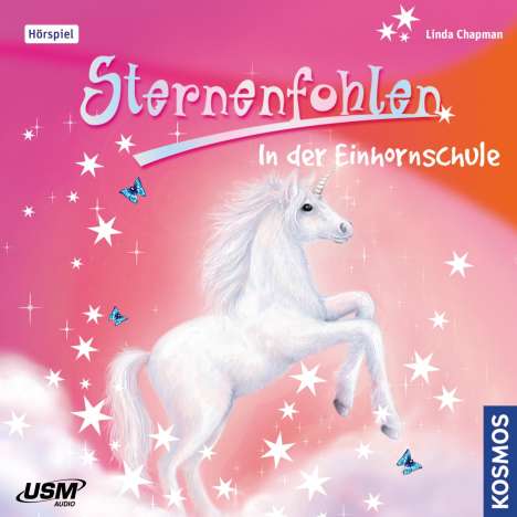 Linda Chapman: Sternenfohlen 01: In der Einhornschule, CD