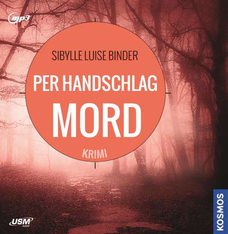 Sibylle Luise Binder: Per Handschlag Mord, MP3-CD
