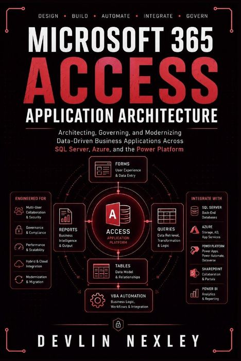 Titel: "Microsoft 365 Access Application Architecture". Modernisierung von Datenanwendungen. Autor: Devlin Nexley.