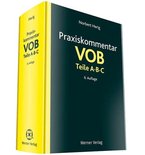 Norbert Herig: Praxiskommentar VOB Teile A, B und C, Buch