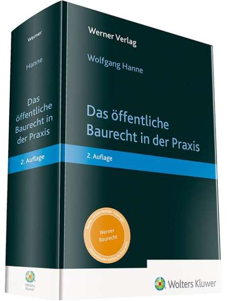 Wolfgang Hanne: Hanne, W: Das öffentliche Baurecht in der Praxis, Buch
