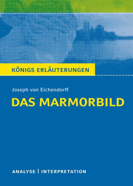 Joseph Von Eichendorff: Das Marmorbild von Joseph von Eichendorff, Buch