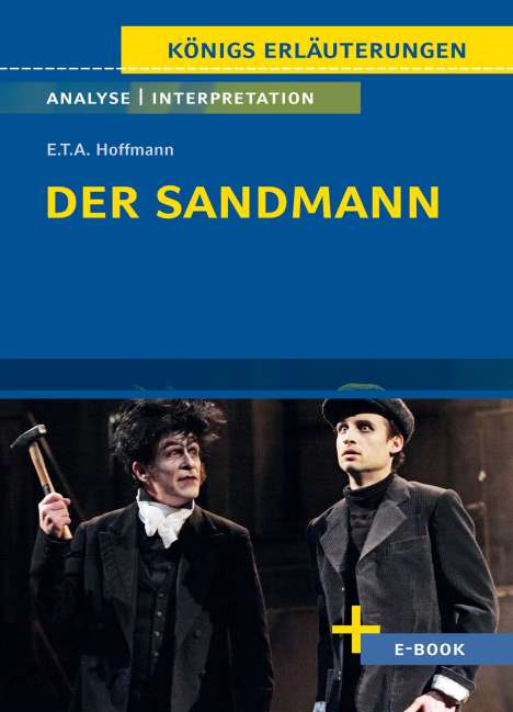 Ernst Theodor Amadeus Hoffmann: Der Sandmann - Textanalyse und Interpretation, Buch