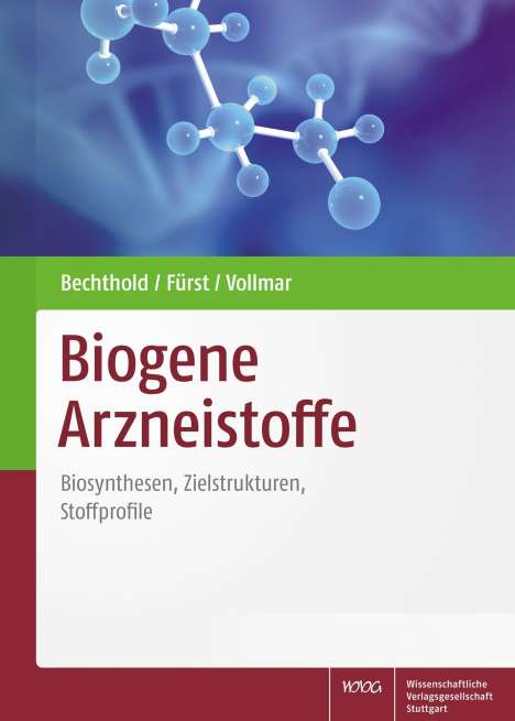 Andreas Bechthold: Biogene Arzneistoffe, Buch