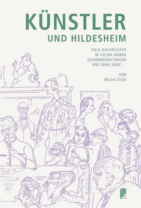 Helga Stein: Künstler und Hildesheim, Buch