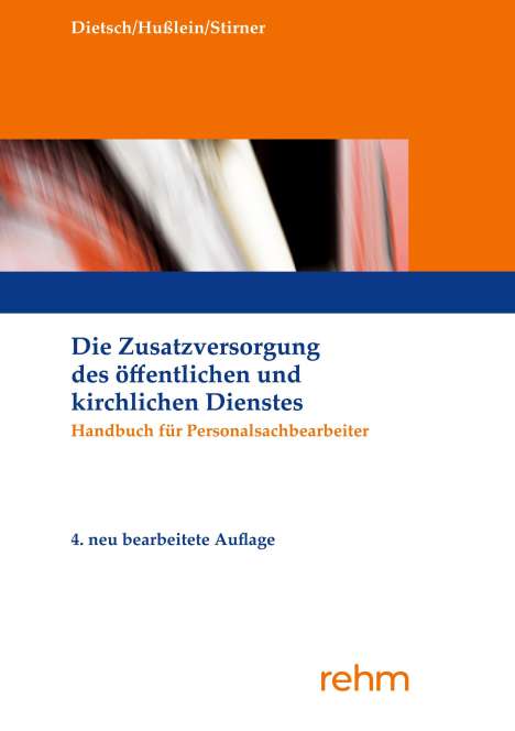 Walter Dietsch: Die Zusatzversorgung des öffentlichen und kirchlichen Dienstes, Buch