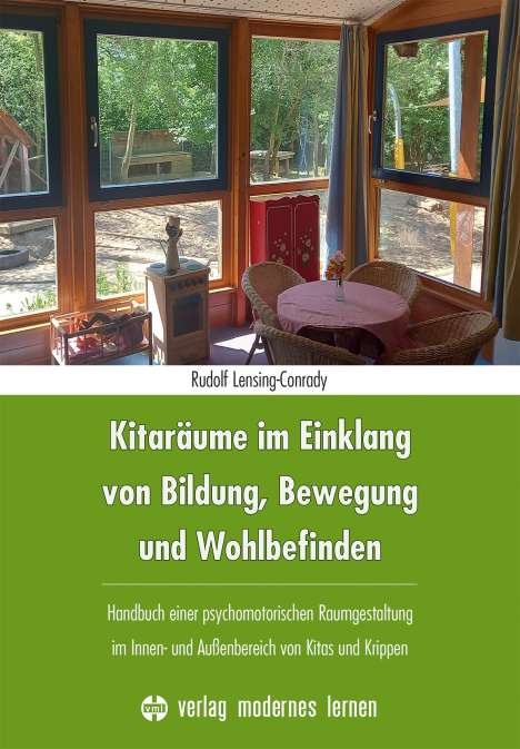 Rudolf Lensing-Conrady: Kitaräume im Einklang von Bildung, Bewegung und Wohlbefinden, Buch