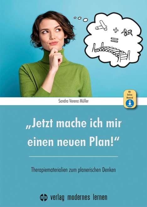 Sandra Verena Müller: "Jetzt mache ich mir einen neuen Plan!", Buch