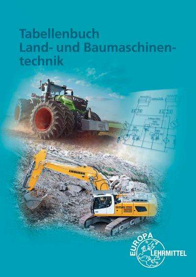 Andreas Fehr: Tabellenbuch Land- und Baumaschinentechnik, Buch