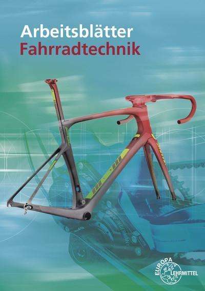 Michael Gressmann: Arbeitsblätter Fahrradtechnik, Buch