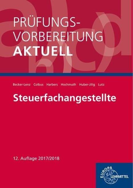 Martina Becker-Lenz: Prüfungsvorbereitung aktuell - Steuerfachangestellte, Buch
