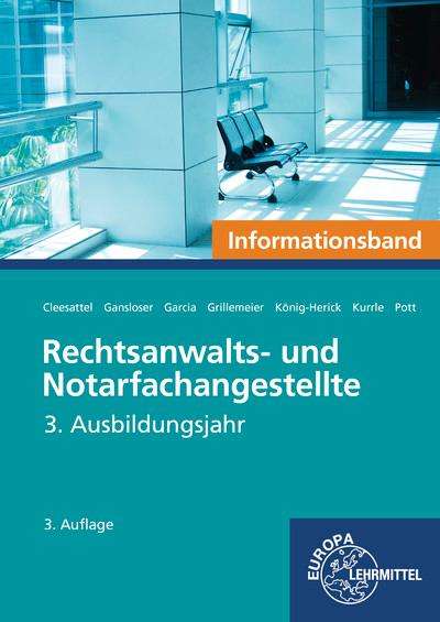 Thomas Cleesattel: Rechtsanwalts- und Notarfachangestellte, Informationsband, Buch